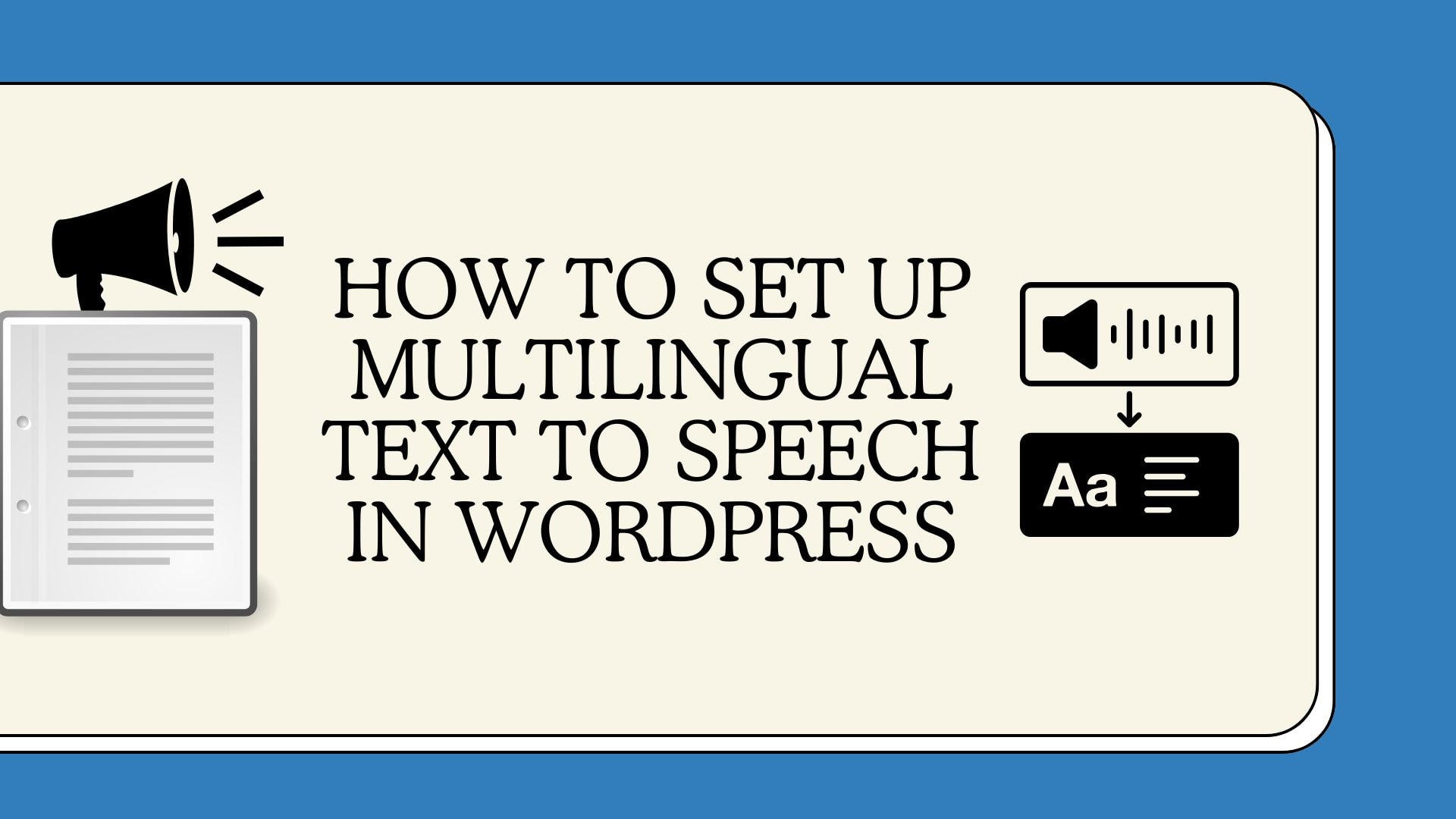 How to Set Up Multilingual Text to Speech in WordPress