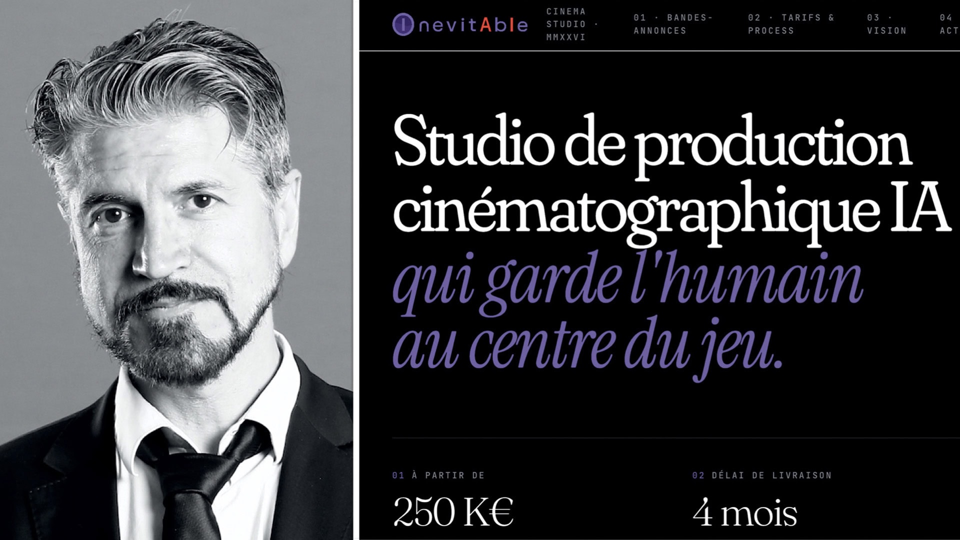 Jean Mach, producteur, réalisateur, membre de la SACD, de l’Académie des César et cofondateur du studio InevitAble. A droite : la page d’accueil présente un studio de production cinématographique fondé sur l’IA, capable, selon ses concepteurs, de transformer un scénario en long-métrage avec une livraison annoncée en quatre mois. © DR