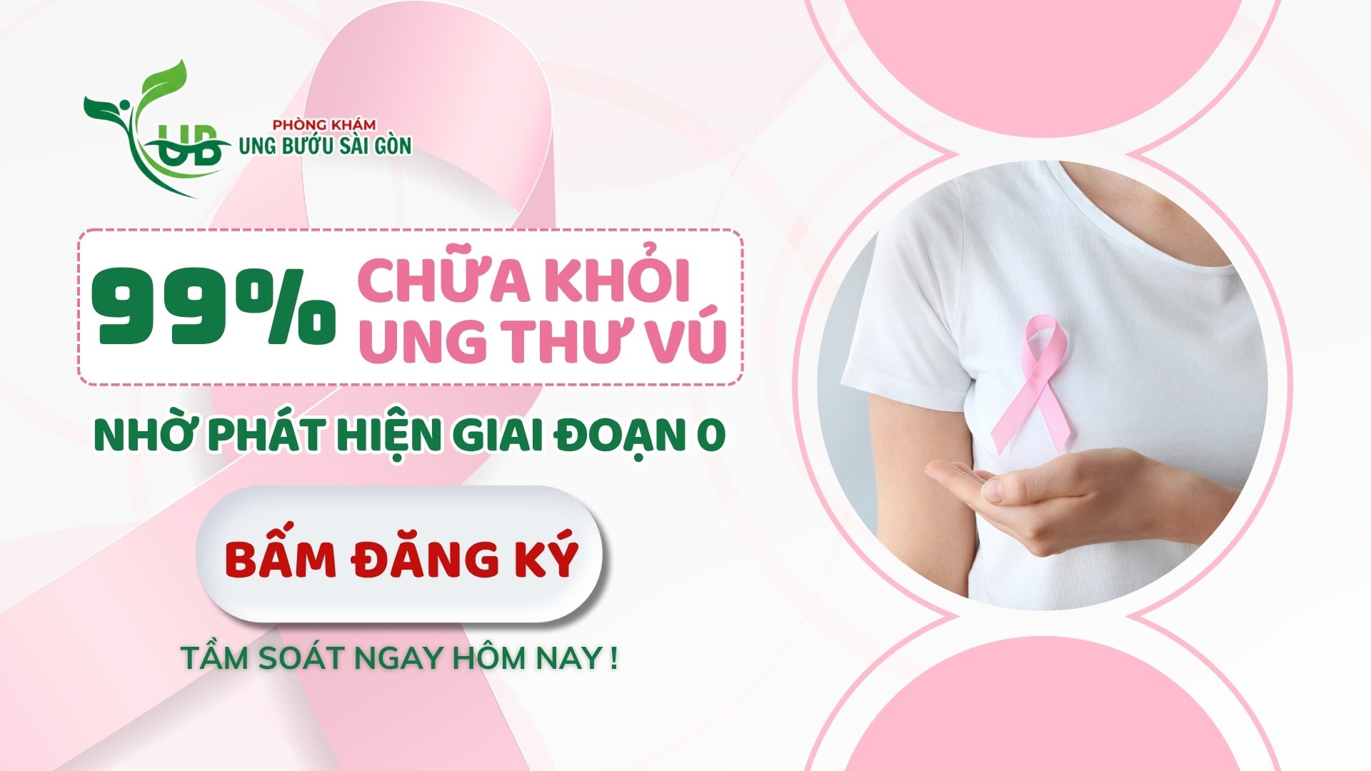99% chữa khỏi ung thư vú ở giai đoạn 0