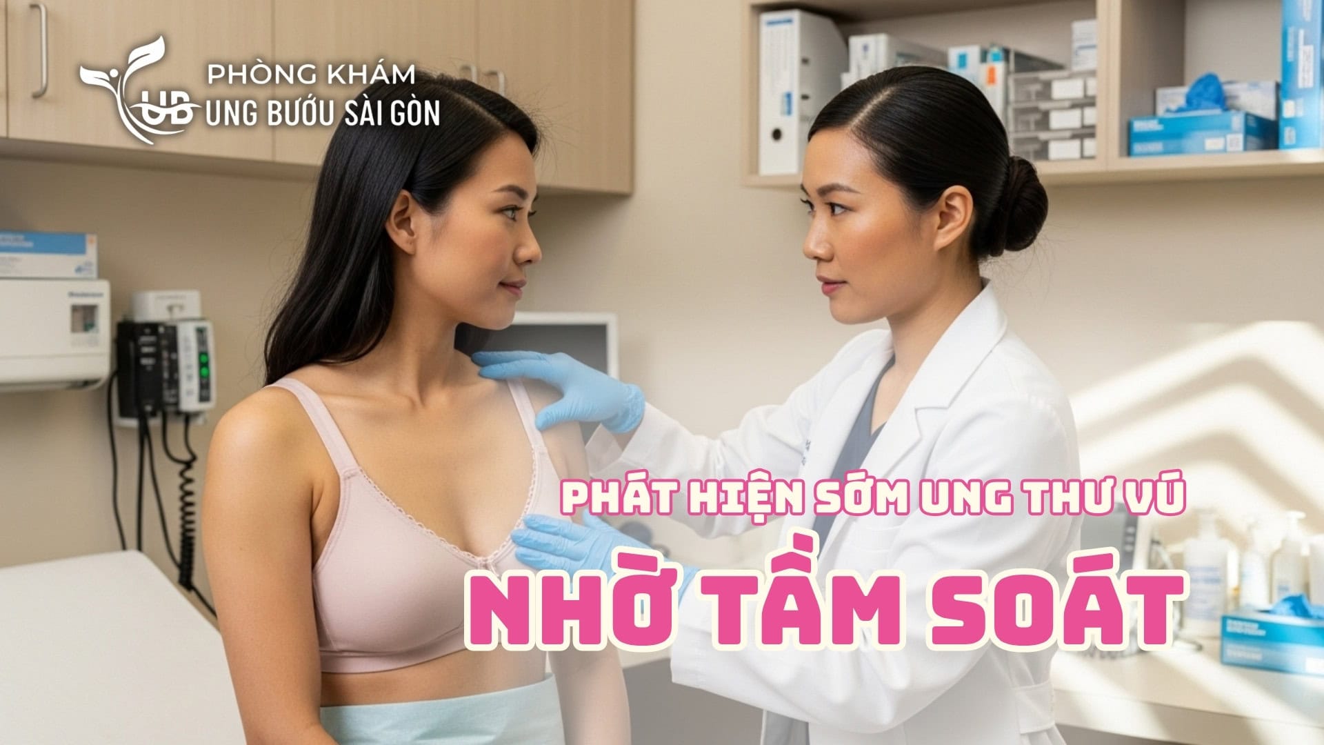 phát hiện sớm ung thư vú nhờ tầm soát