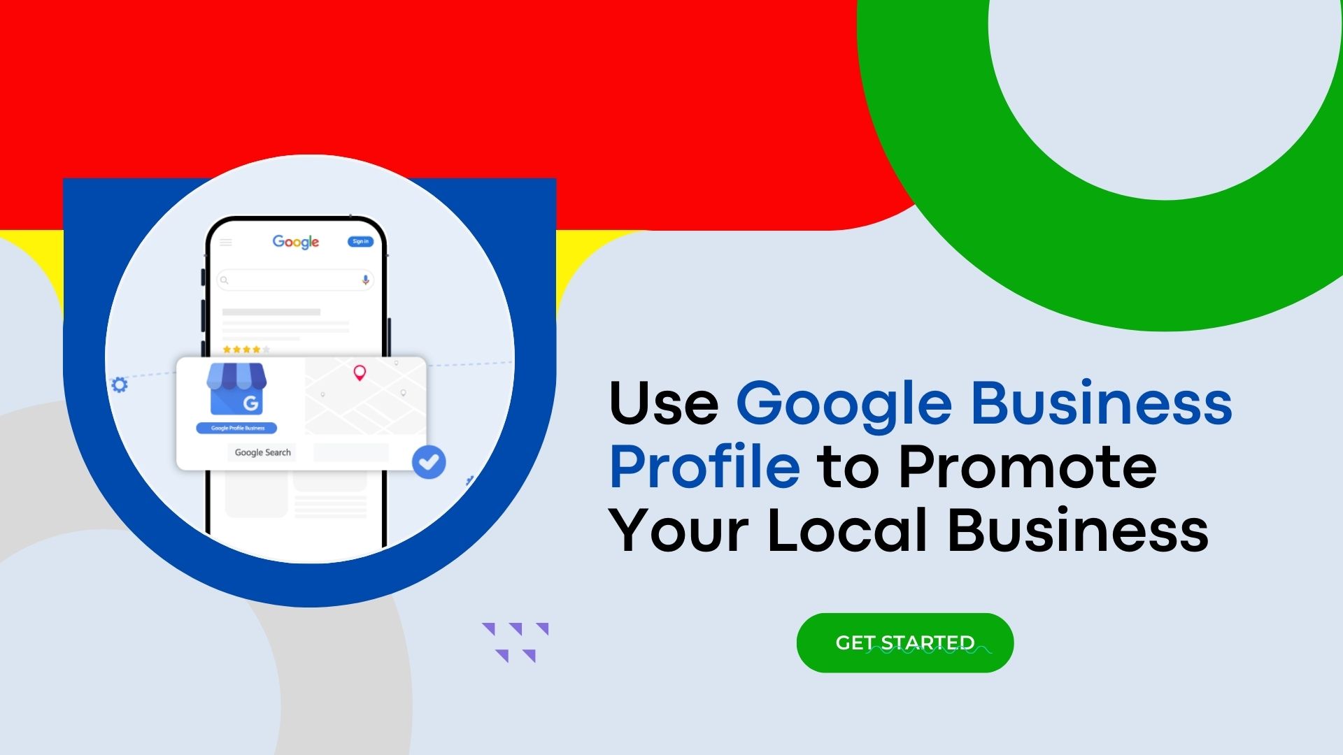 Use Google Business Profile to Promote Your Business