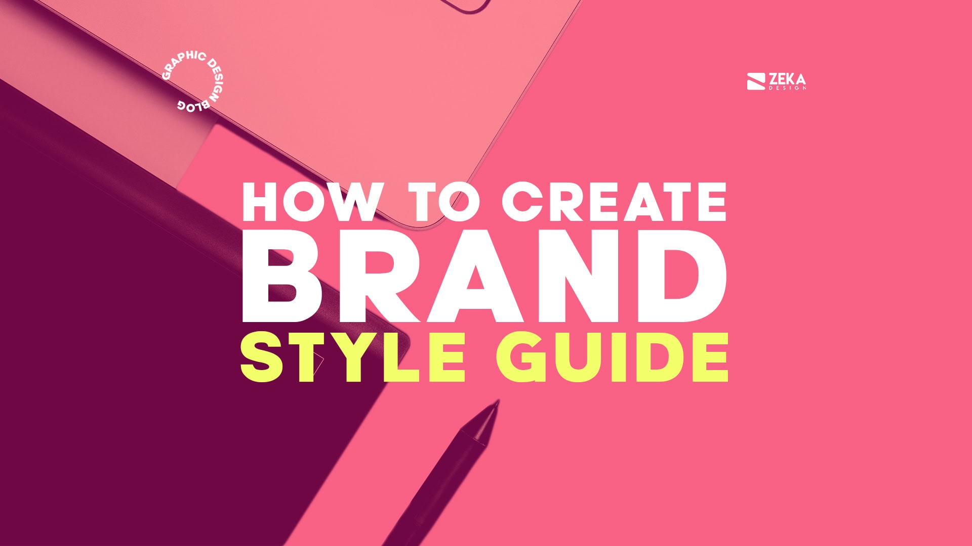 How To Create Brand Style Guide Graphic Design Guide