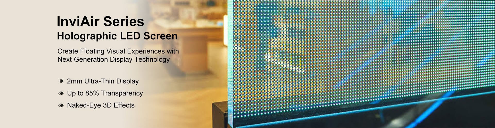 InviAir Series Holographic LED Screen - Ultra-thin transparent LED display with naked-eye 3D effects