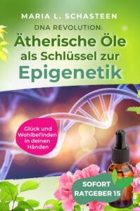 Ätherische Öle Epigenetik