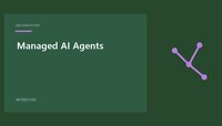 Managed AI Agents featured image with a simple workflow design