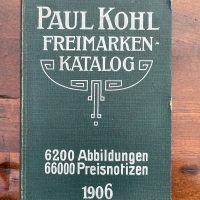 Seltener Briefmarkenkatalog: Paul Kohl Freimarken-Katalog 1906