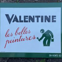 Valentine, la belle peinture - Entwurf Charles Loupot - Doppelseitiges Emailschild um 1955 (EAS)