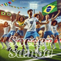 Musik / Titel: Soccer Samba von Steffen Hartwig auf Spotify, iTunes, Amazon Music, YouTube, Deezer, AppleMusic uvm.