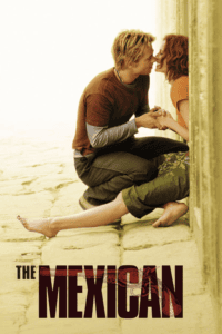 The Mexican เดอะ เม็กซิกัน พารักฝ่าควันปืน (2001)