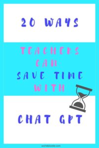 20 ways teachers can use ChatGPT to save time Pinterest pin