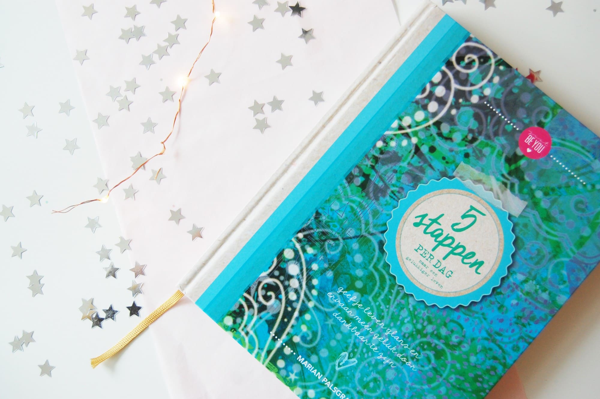 Just Be You 5 Stappen per Dag