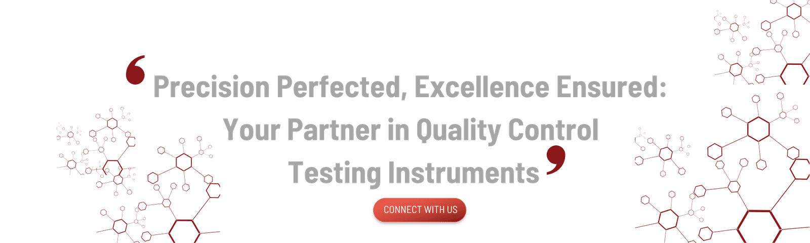 Your Trusted Partner For Quality Control Equipment