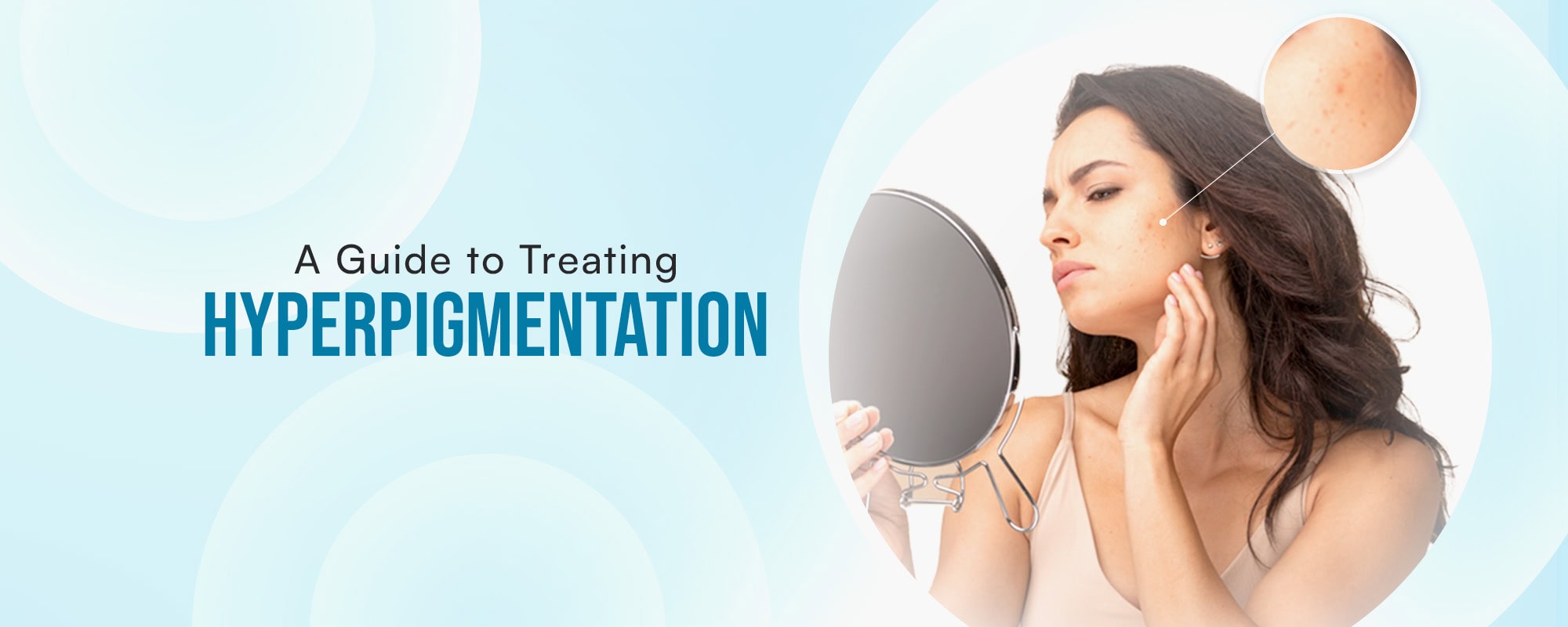 Homeopathy Treatment for Hyperpigmentation – Fade Dark Spots, Melasma & Uneven Skin Tone Naturally | Dr Care