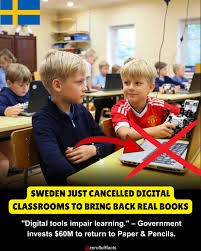 Sweden ‘s most digitally advanced school systems in the world has hit the brakes and gone back to paper