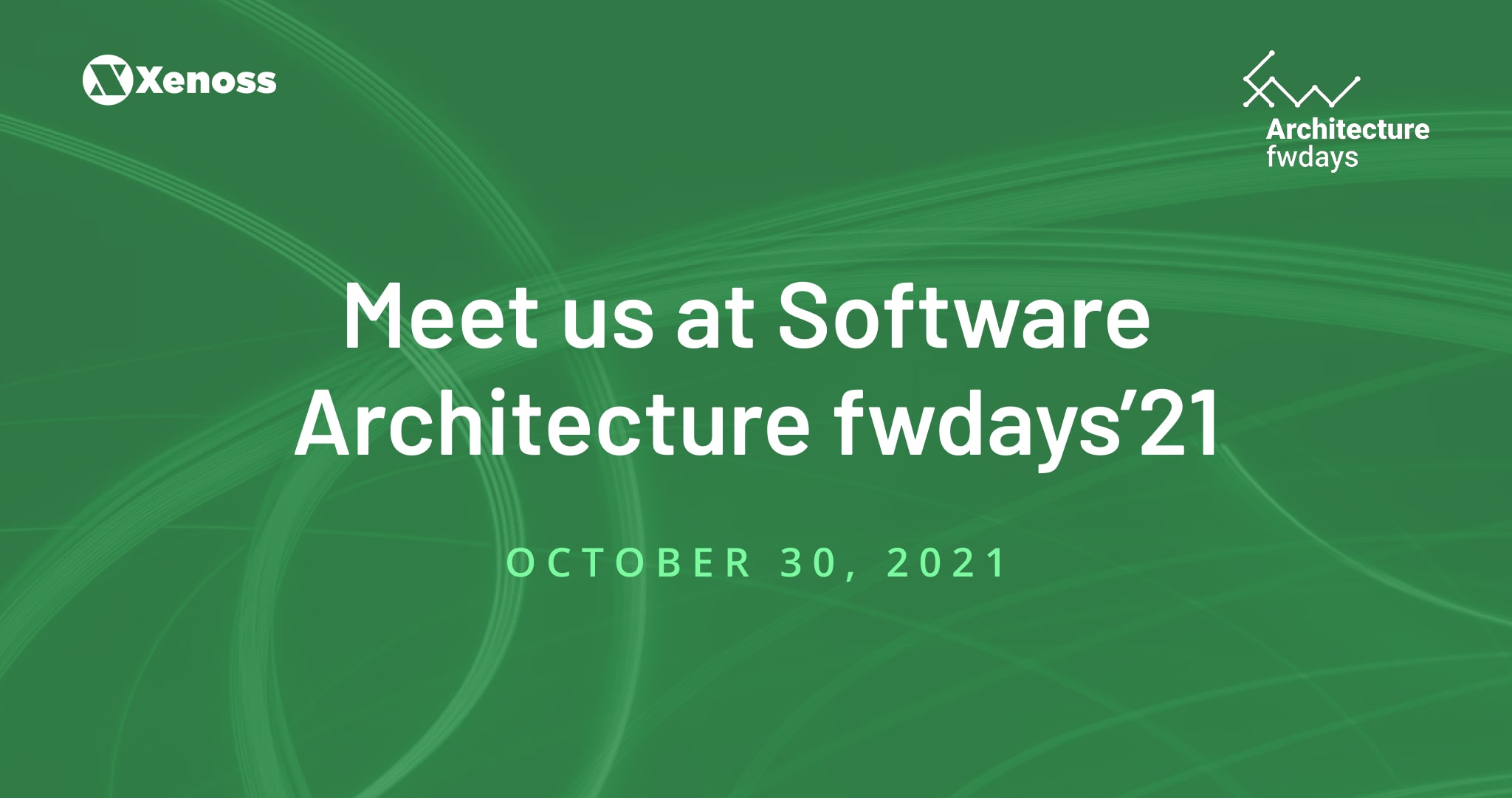 Xenoss Will Sponsor, Host and Speak at Software Architecture Fwdays 2021