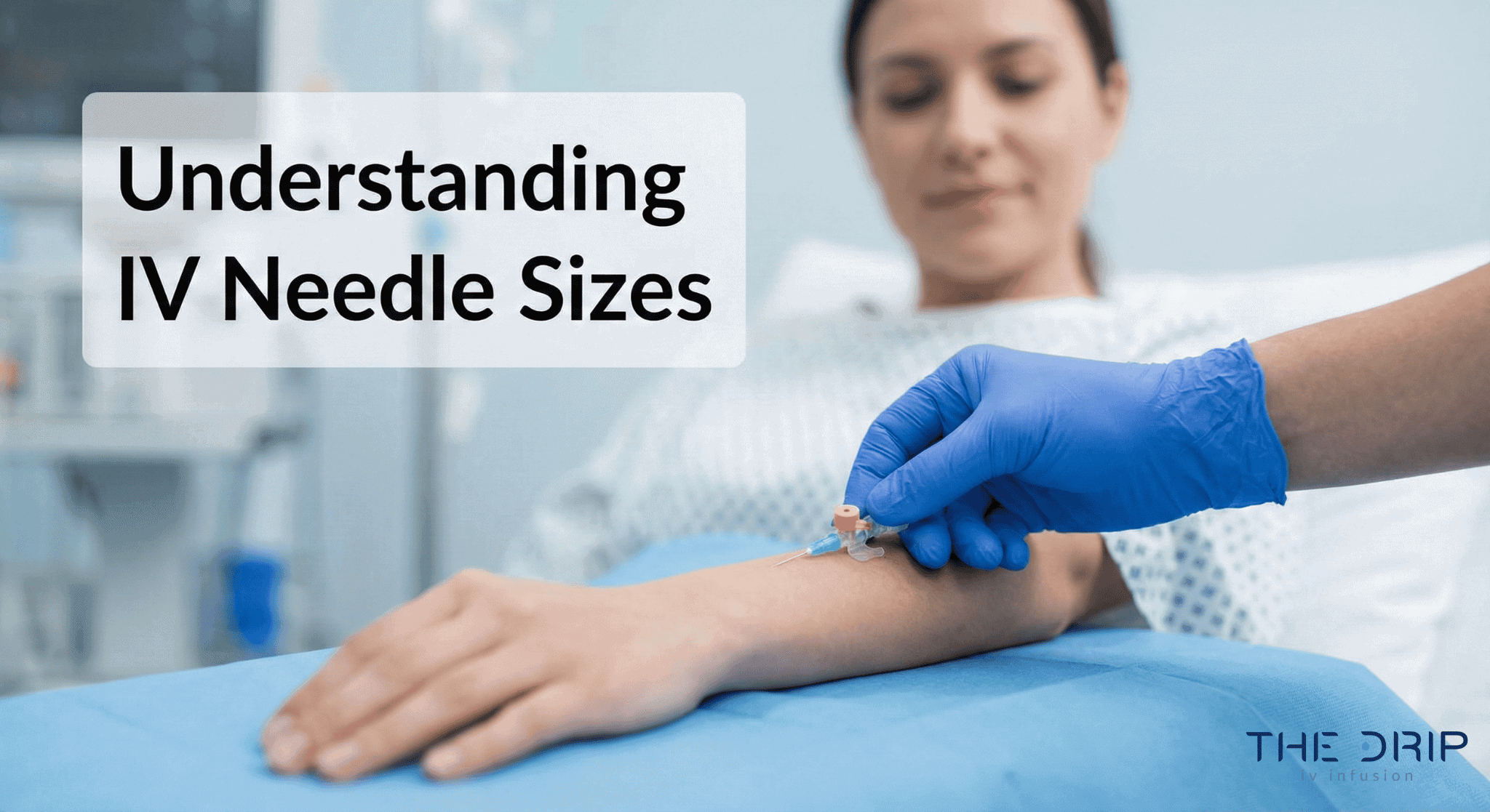 IV Needle Sizes