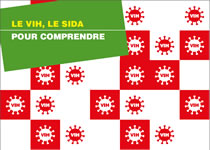 le vih le sida pour comprendre