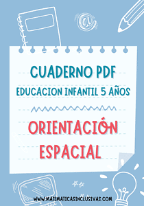 CUADERNO ORIENTACION ESPACIAL - INFANTIL 5 AÑOS