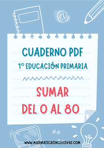 CUADERNO SUMAR DEL 0 AL 80 - 1 CURSO EDUCACION PRIMARIA