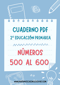 CUADERNO NUMEROS DEL 500 AL 600 - 2 CURSO EDUCACION PRIMARIA