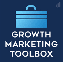 Growth Marketing Toolbox podcast cover