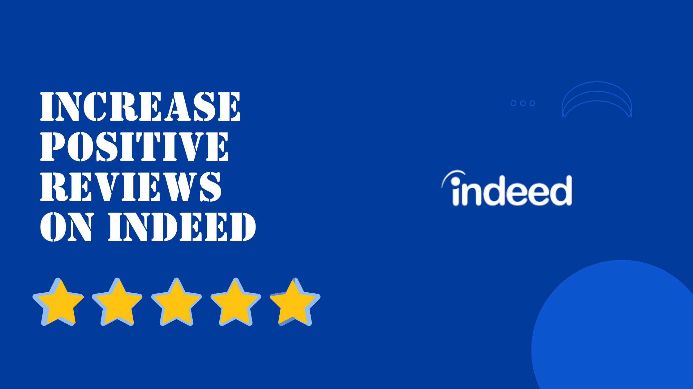 Best Company to Hire for Boosting Positive Reviews on Indeed