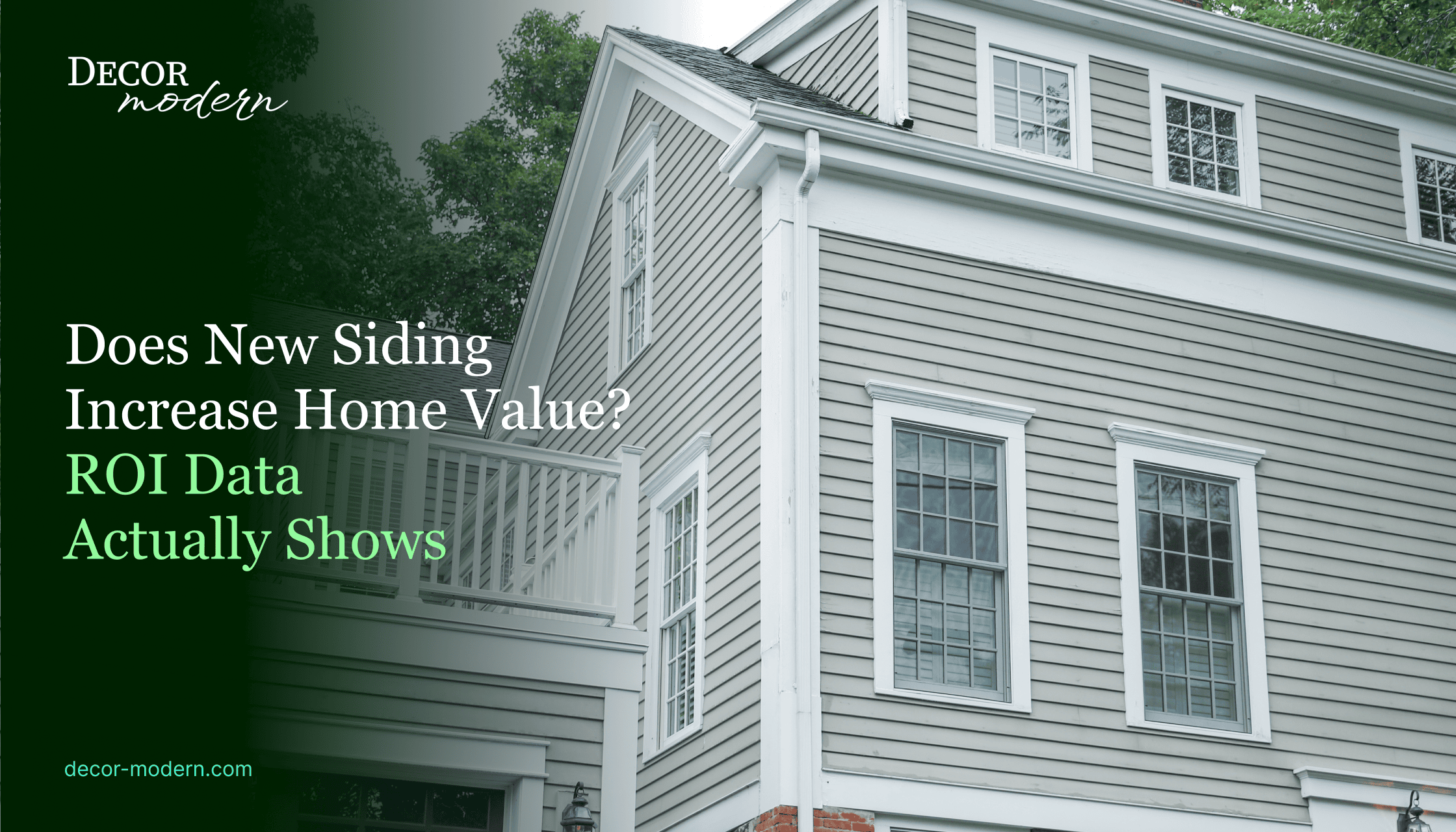 Does New Siding Increase Home Value? ROI Data Actually Shows