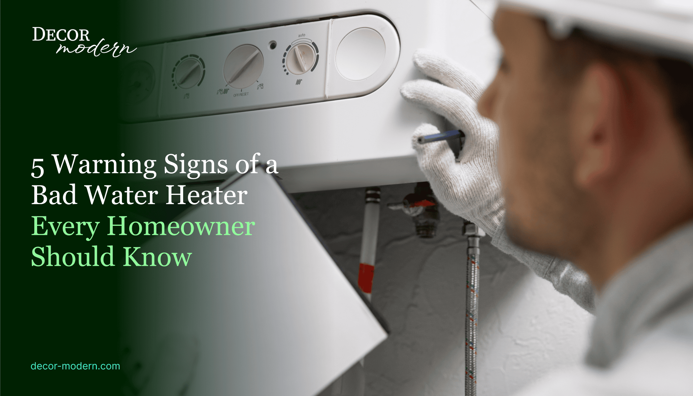5 Signs of a Bad Water Heater Every Homeowner Should Know