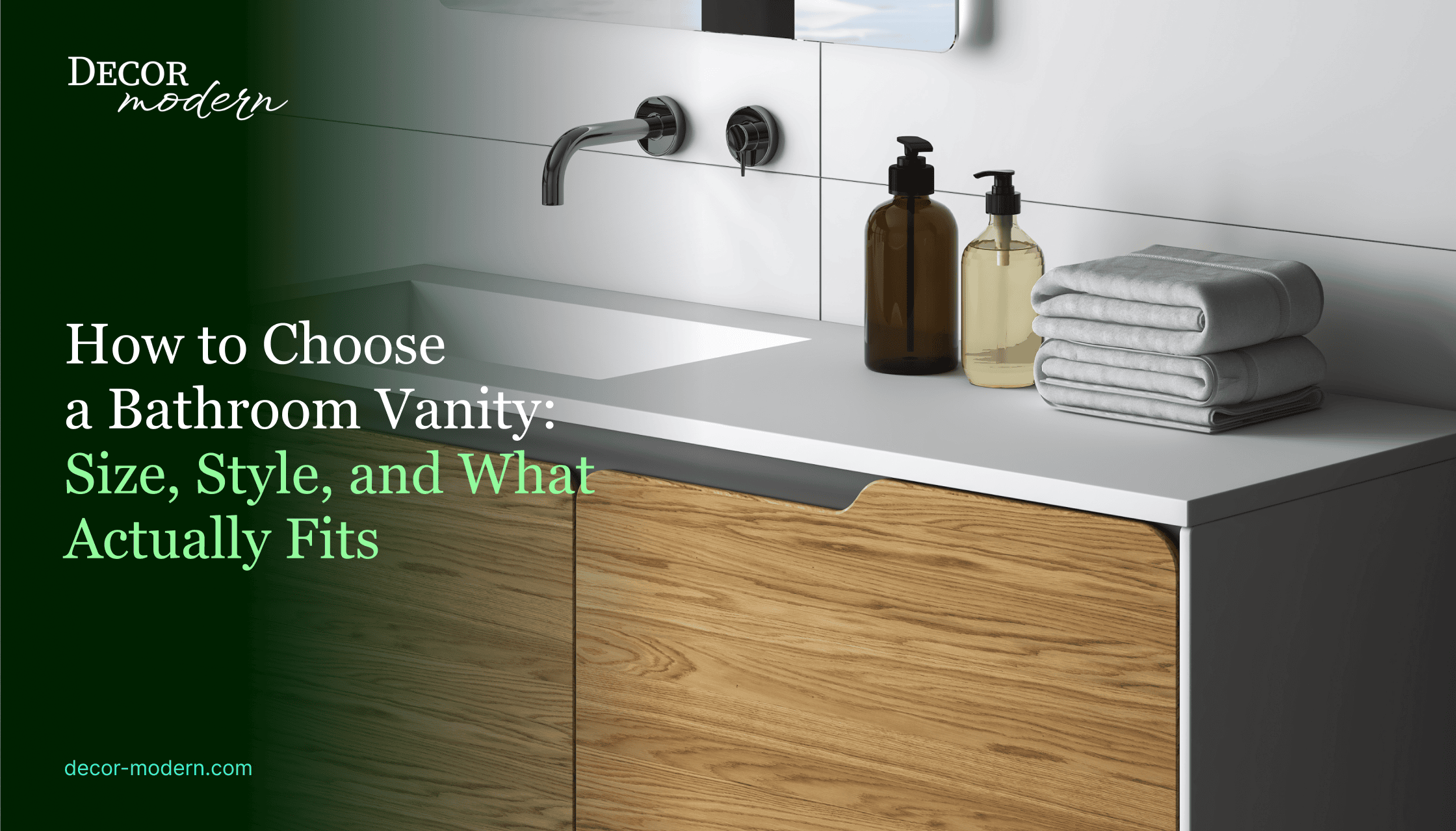How to Choose a Bathroom Vanity in 2026: Size, Style, and What Actually Fits