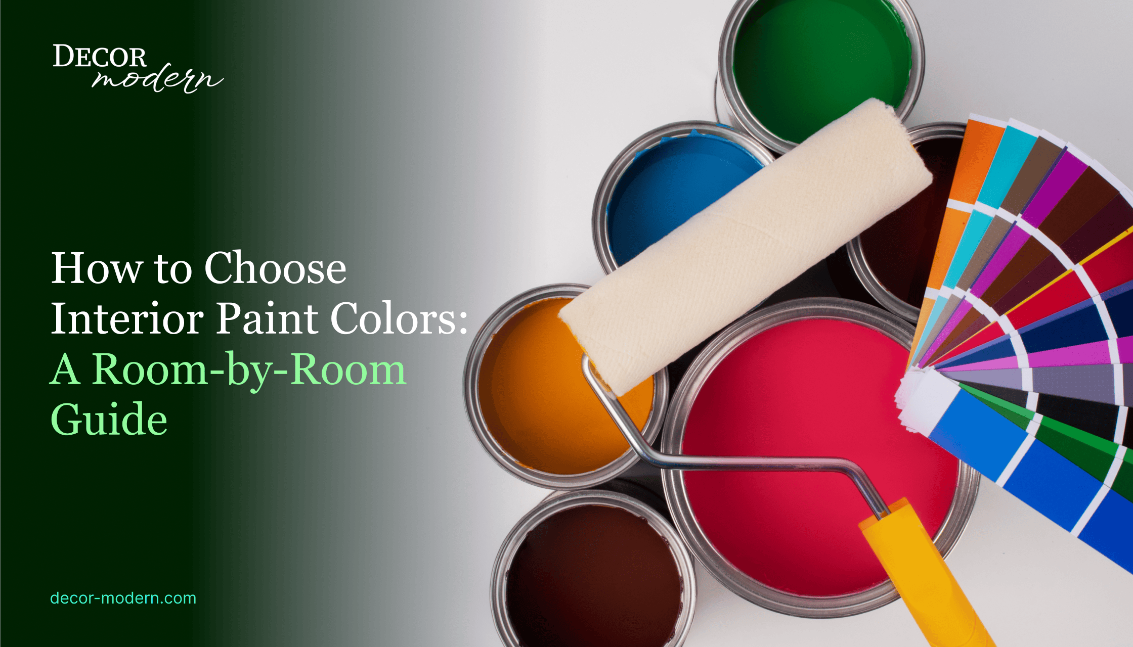 How to Choose Interior Paint Colors: A Room-by-Room Guide