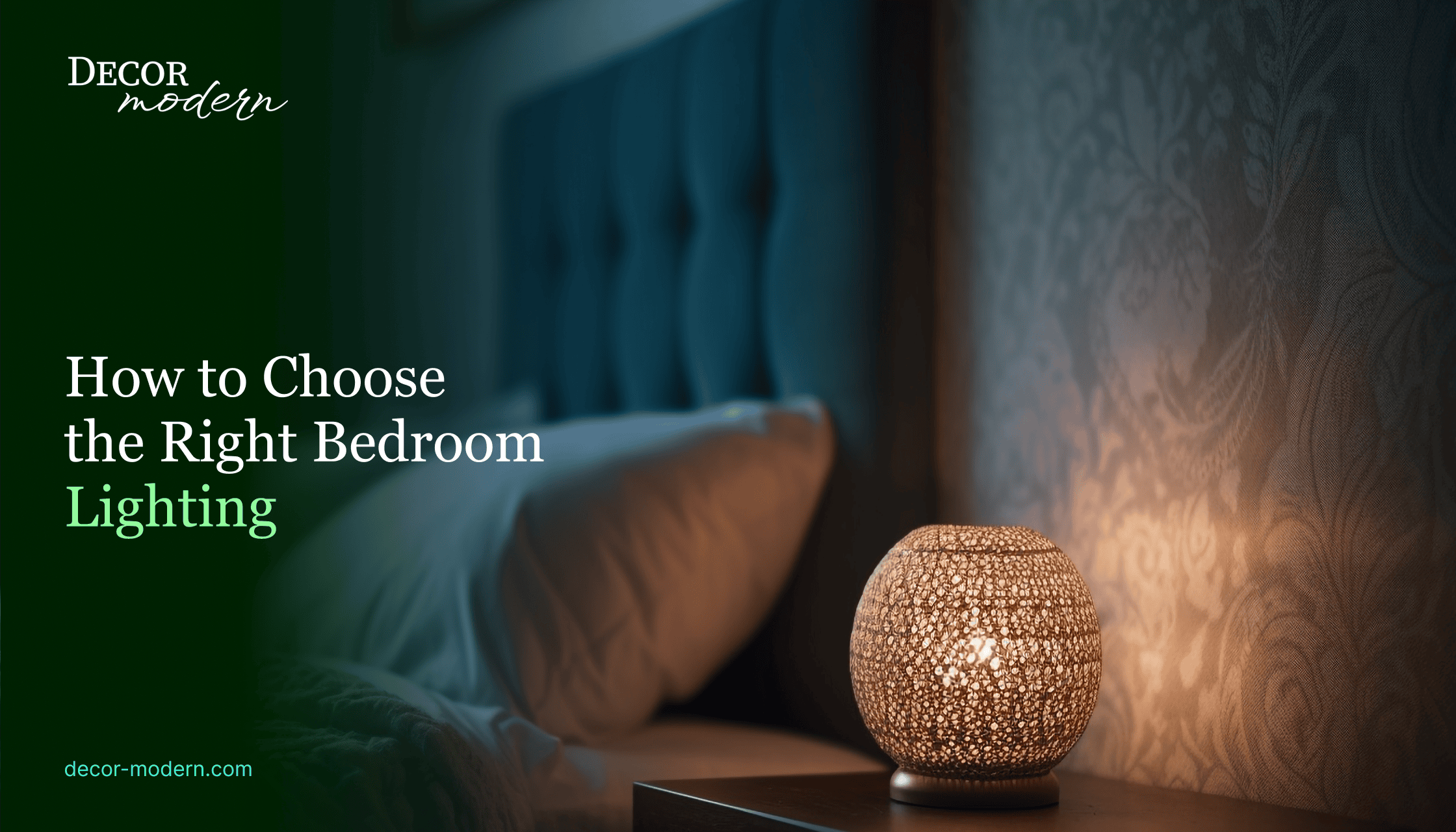 How to Choose the Right Bedroom Lighting