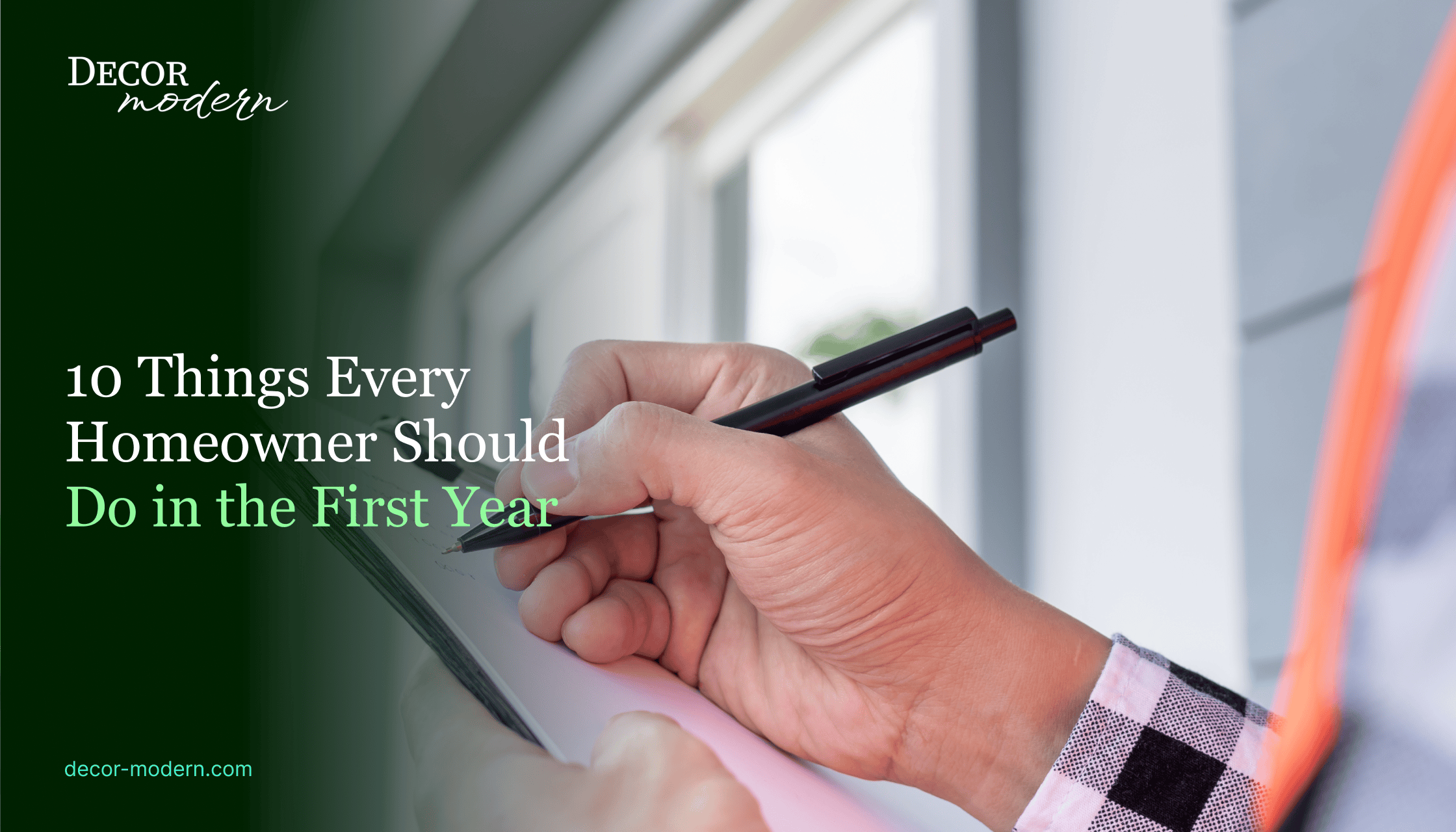 10 Things Homeowners Should Do in the First Year: 2026 Checklist