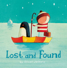 Oliver Jeffers, Lost and Found (2005)