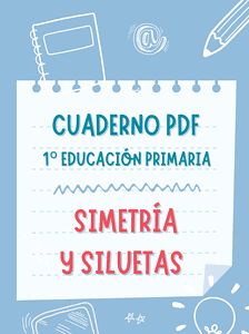 CUADERNO SIMETRIA - 1 CURSO EDUCACION PRIMARIA