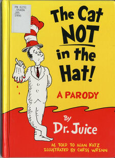 Alan Katz & Chris Wrinn, The Cat NOT in the Hat! (1996)