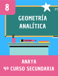 FICHAS MATEMATICAS ANAYA - 4 ESO - NUMERO 8