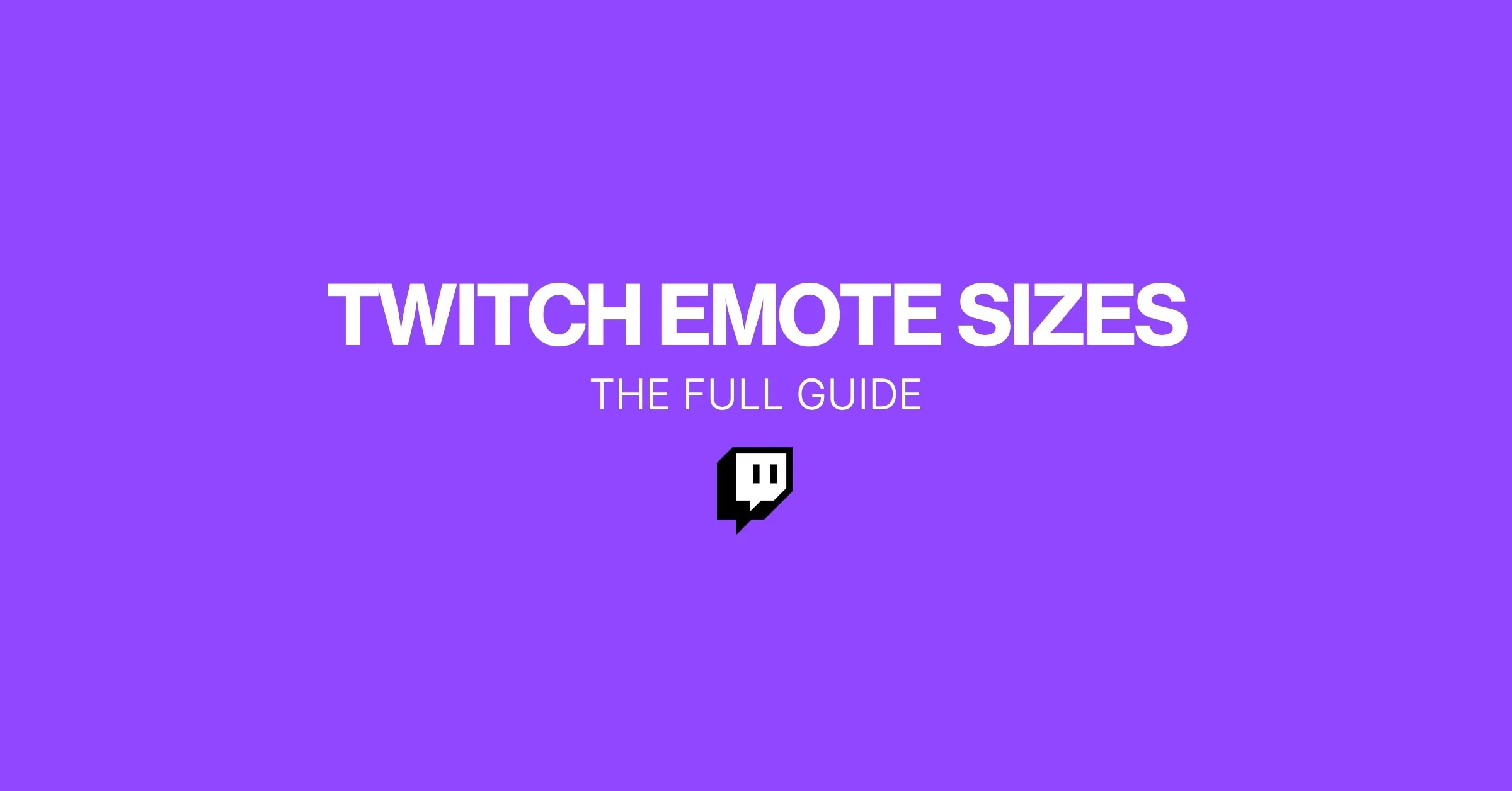 Twitch emote sizes blog image
