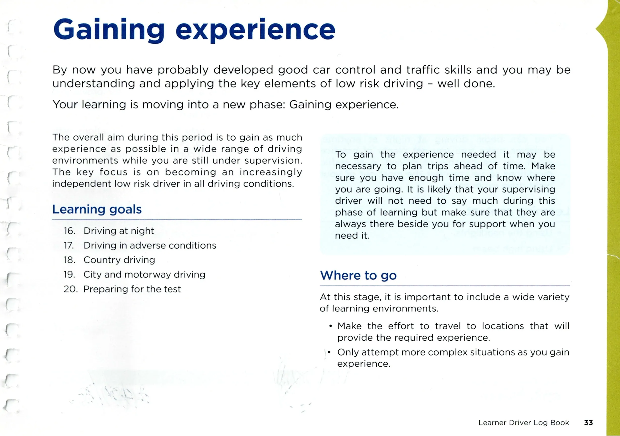 Gaining experience phase
