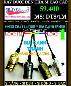 Dây đuôi đèn thả si cao cấp DTS/1m