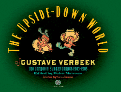 Gustave Verbeek's Upside-Down World