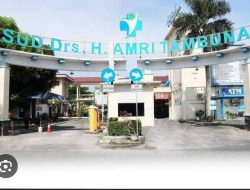 RSUD H Amri Tambunan Terus Berbenah Demi Pelayanan Prima