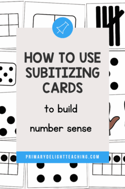 Text says "How to Use Subitizing cards to Build Number Sense" layered on top of image of subitizing cards.