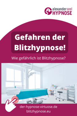 Blitzhypnose Gefahren - Wie gefährlich ist Blitzhypnose