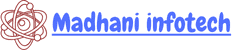 Madhani infotech