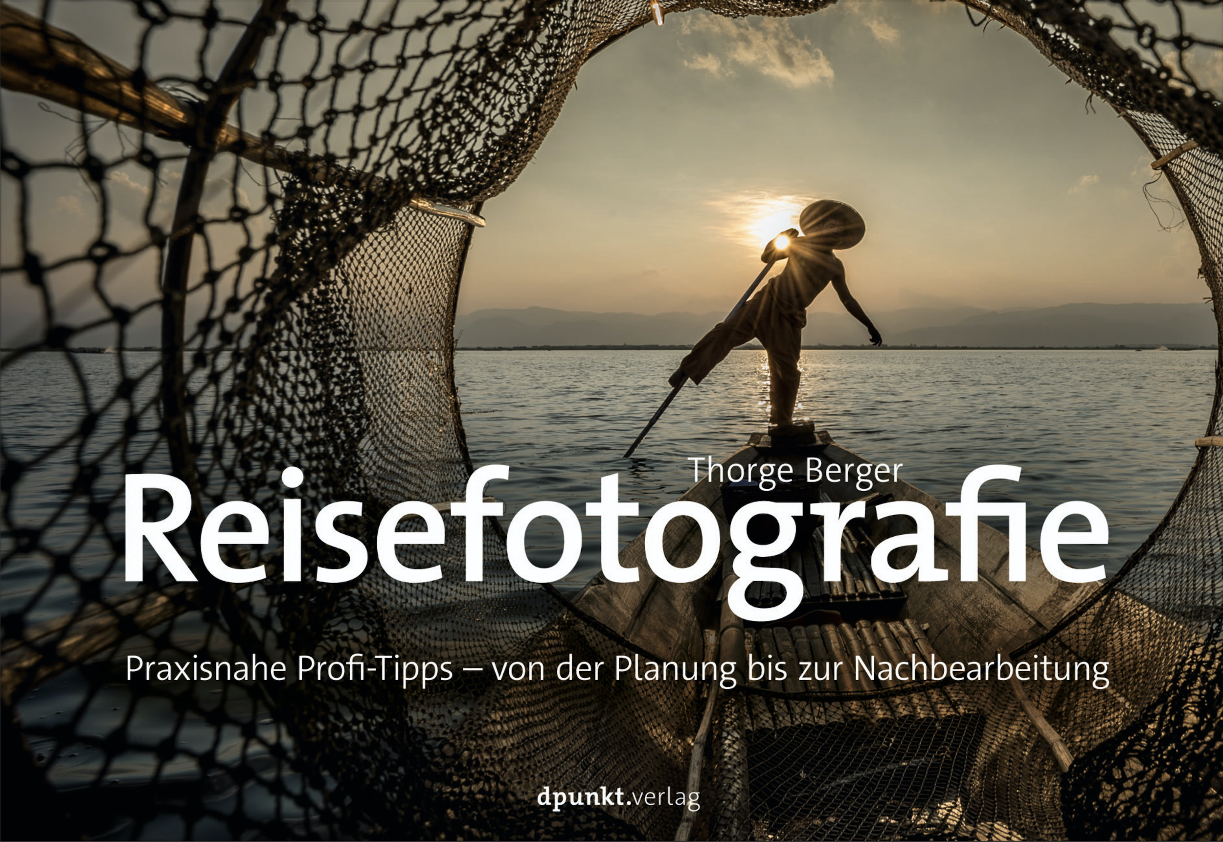 Reisefotografie Buch von Thorge Berger