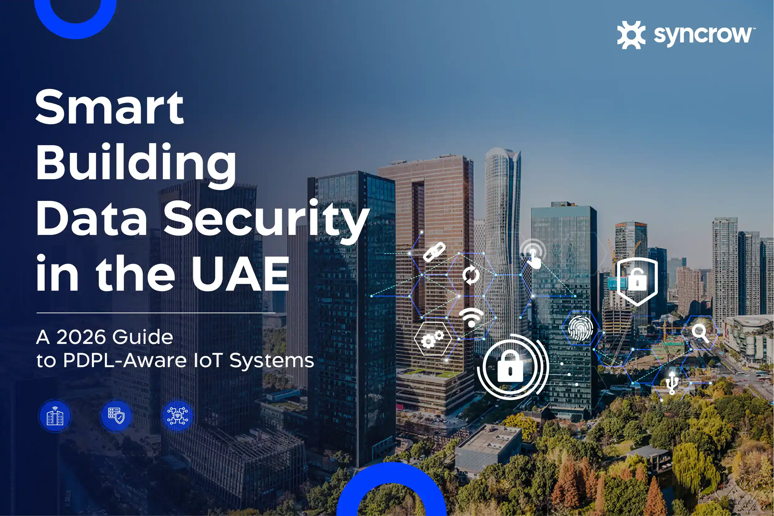 Smart Building Data Security in the UAE A 2026 Guide to PDPL-Aware IoT Systems