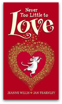 Never Too Little to Love