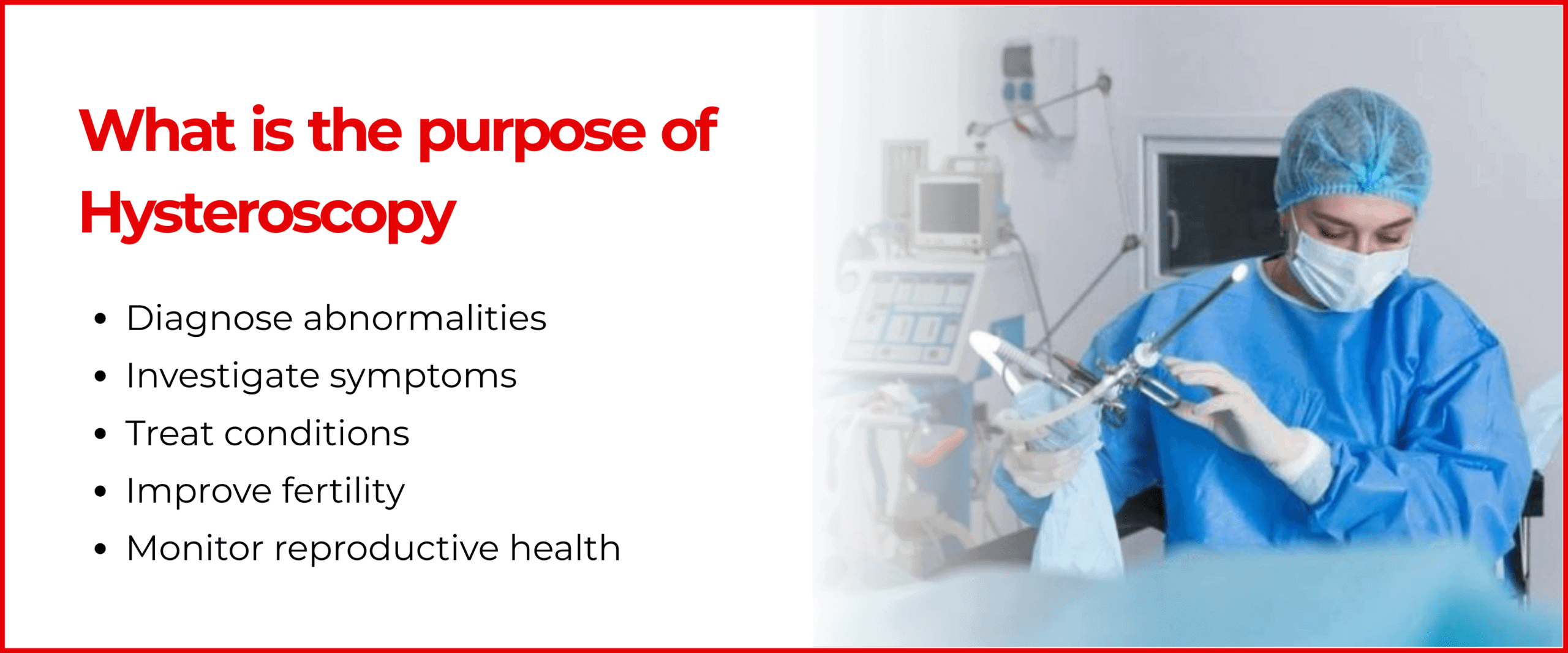 What is the purpose of Hysteroscopy