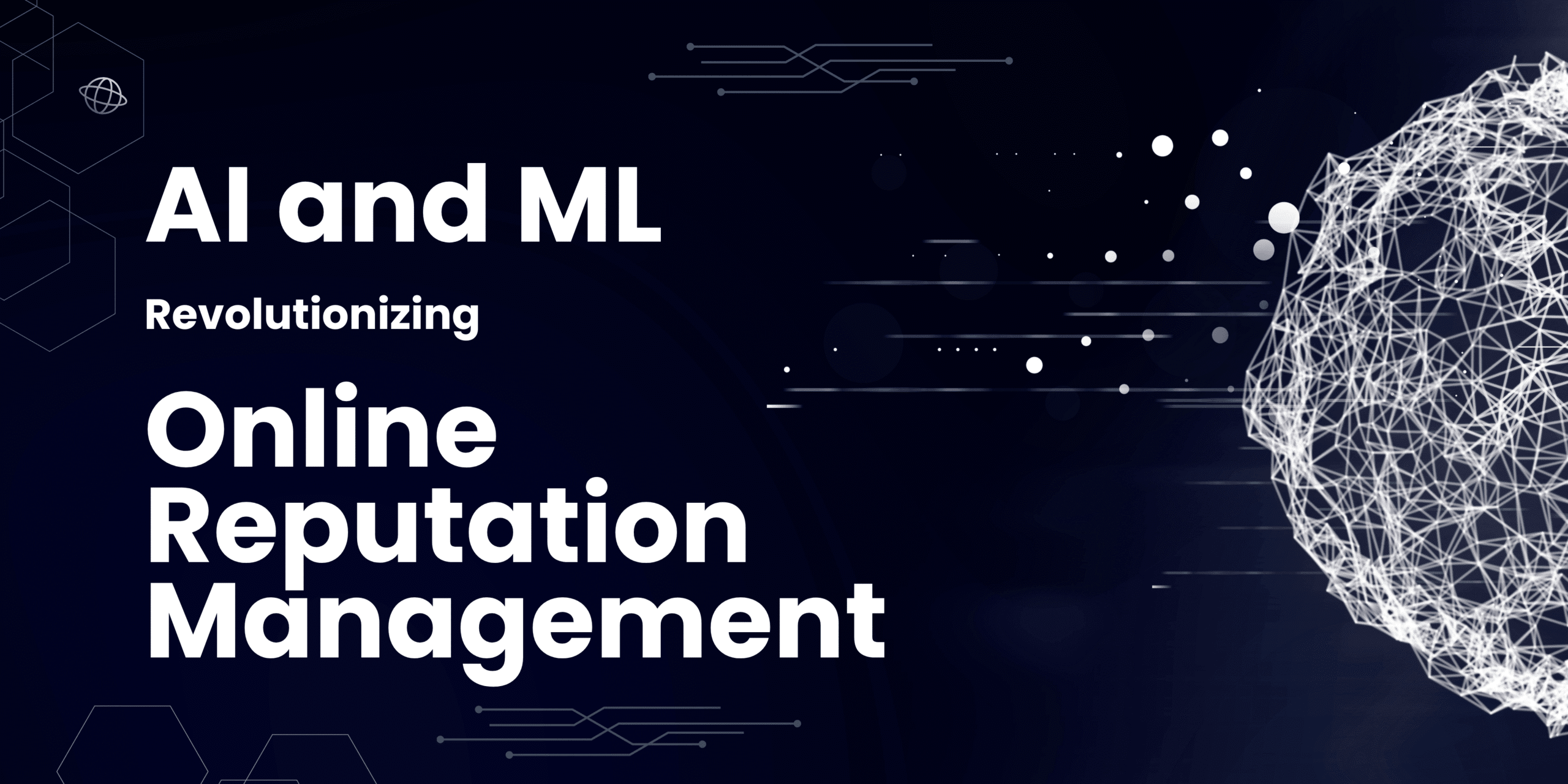 AI Revolutionizing Online Reputation Management