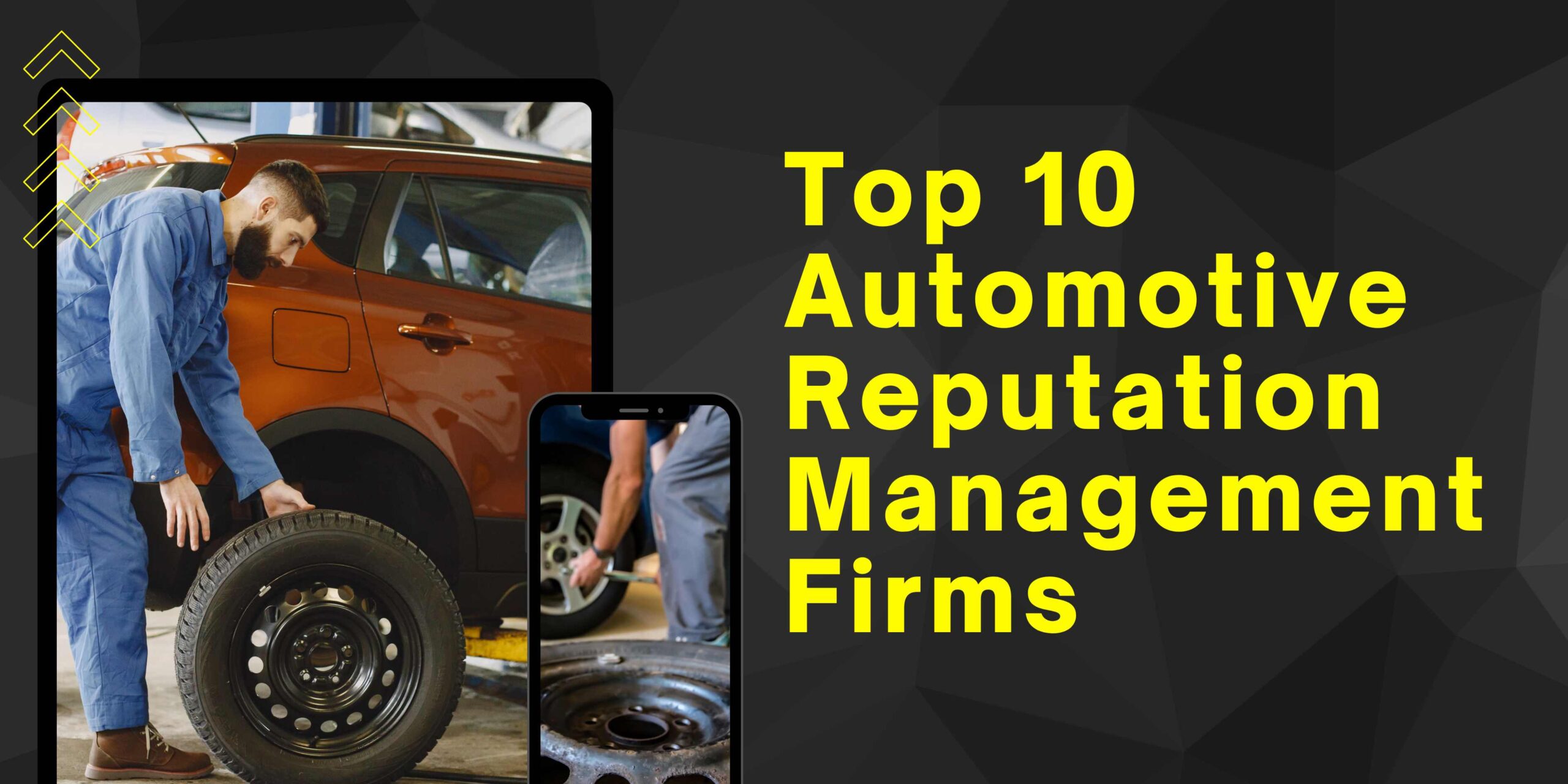 10 Best Automotive Reputation Management Firms